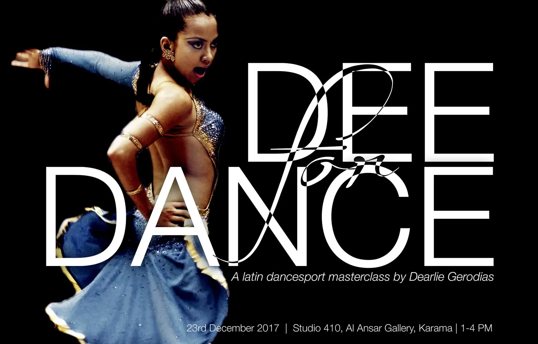 Dee for Dance poster: a Latin dancesport masterclass by Dearlie Gerodias, 23 December 2017, Studio 410, Al Ansar Gallery, Karama