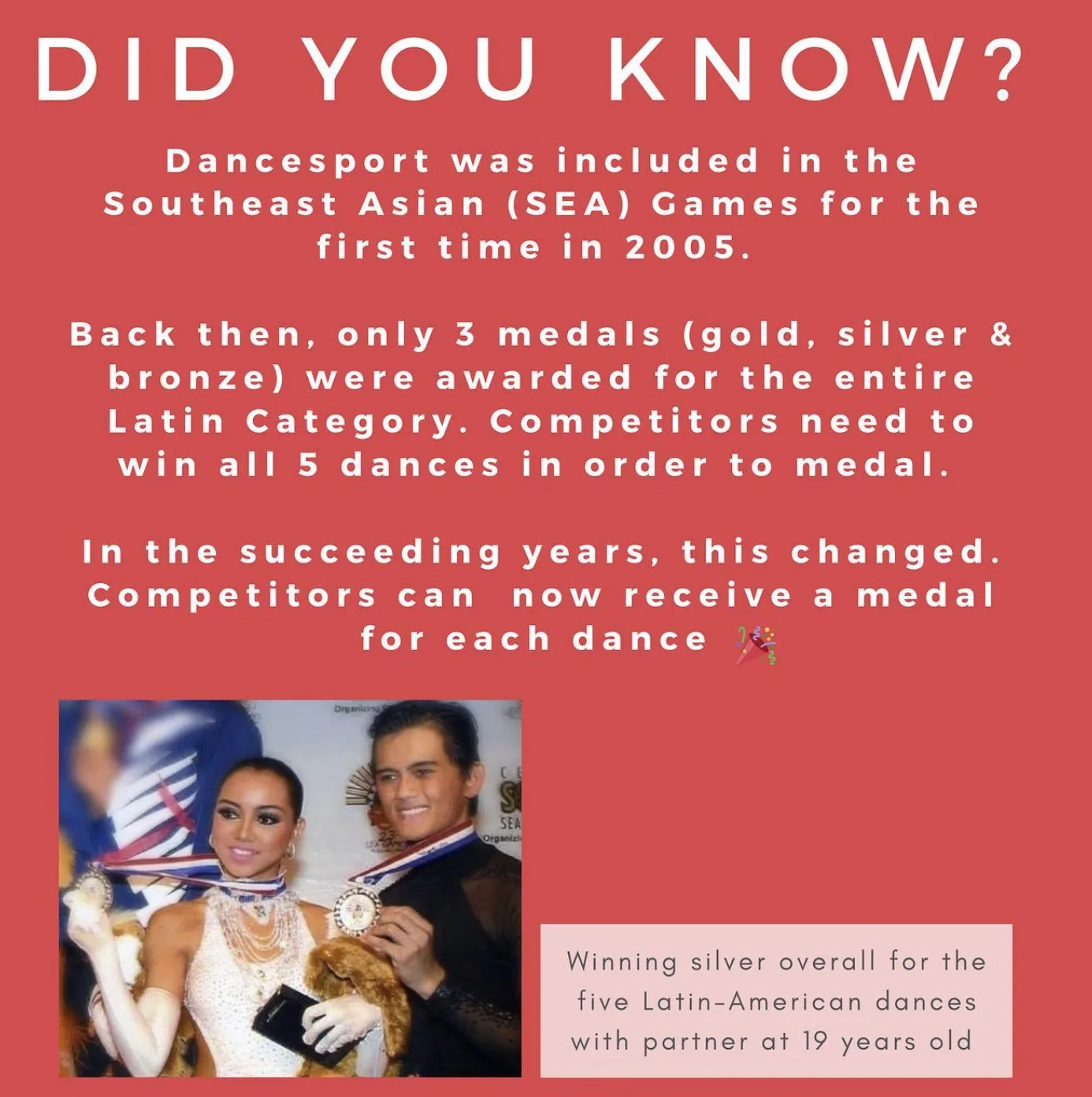 Did you know? Dancesport joined the SEA Games in 2005 with only three medals for the whole Latin category. Below, Dee and John Erolle with their silver medals